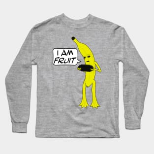 I am Fruit Long Sleeve T-Shirt